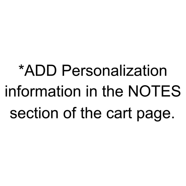 PERSONALIZATION-ADD Personalization in the Notes section on the CART page.